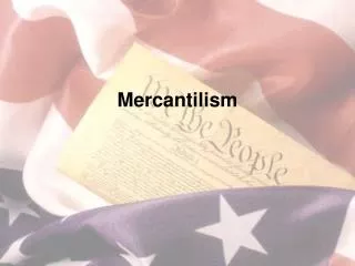 Mercantilism