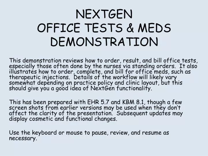 nextgen office tests meds demonstration
