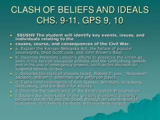 CLASH OF BELIEFS AND IDEALS CHS. 9-11, GPS 9, 10