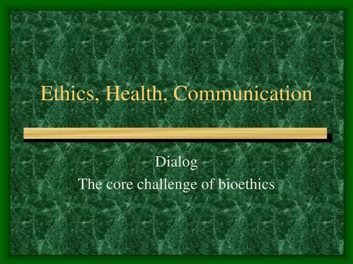ethics health communication