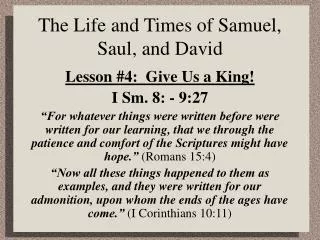 The Life and Times of Samuel, Saul, and David