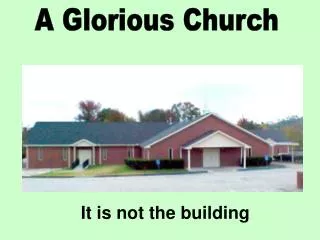 A Glorious Church