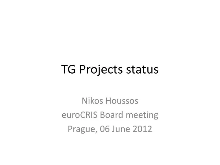 tg projects status