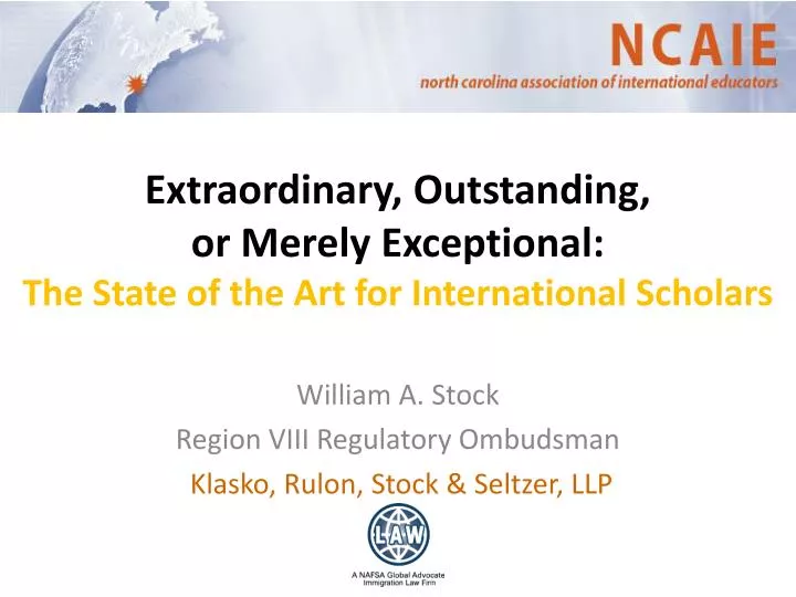 extraordinary outstanding or merely exceptional the state of the art for international scholars