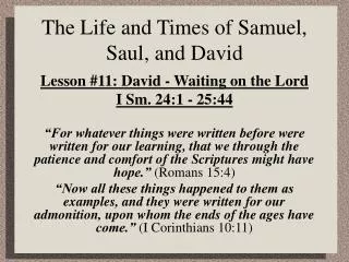 The Life and Times of Samuel, Saul, and David