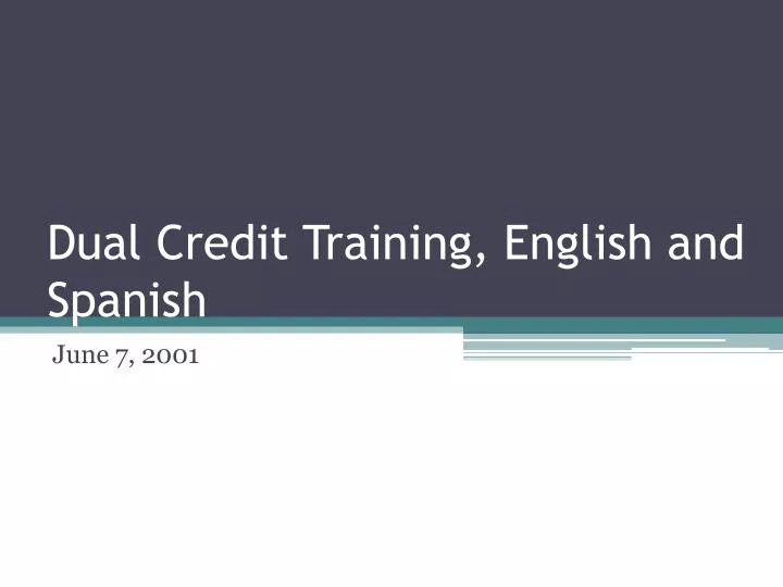 dual credit training english and spanish