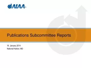Publications Subcommittee Reports