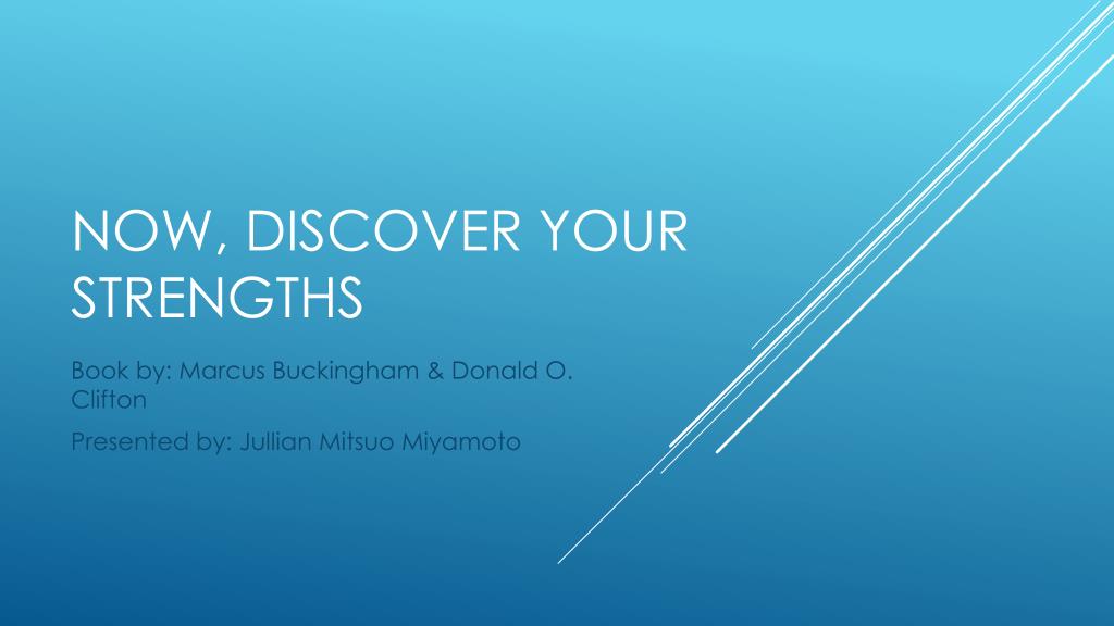 PPT - Now, Discover your strengths PowerPoint Presentation, free ...