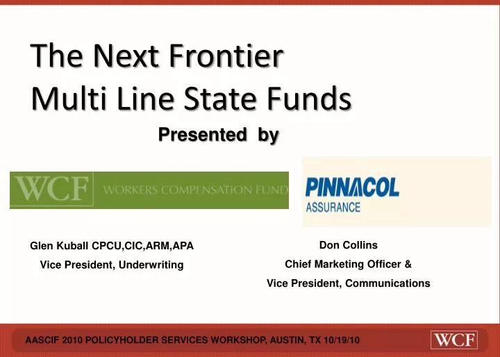 the next frontier multi line state funds