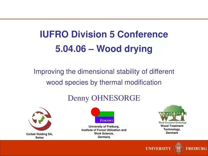iufro division 5 conference 5 04 06 wood drying