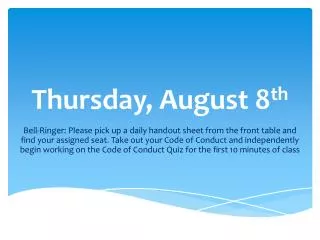 Thursday, August 8 th