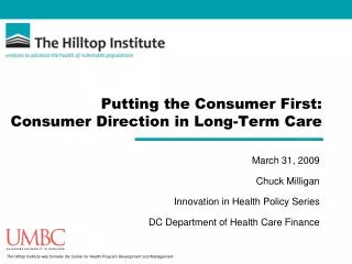 Putting the Consumer First: Consumer Direction in Long-Term Care