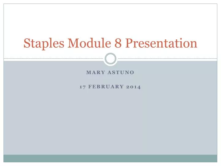 staples module 8 presentation