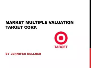 Market Multiple Valuation Target Corp.