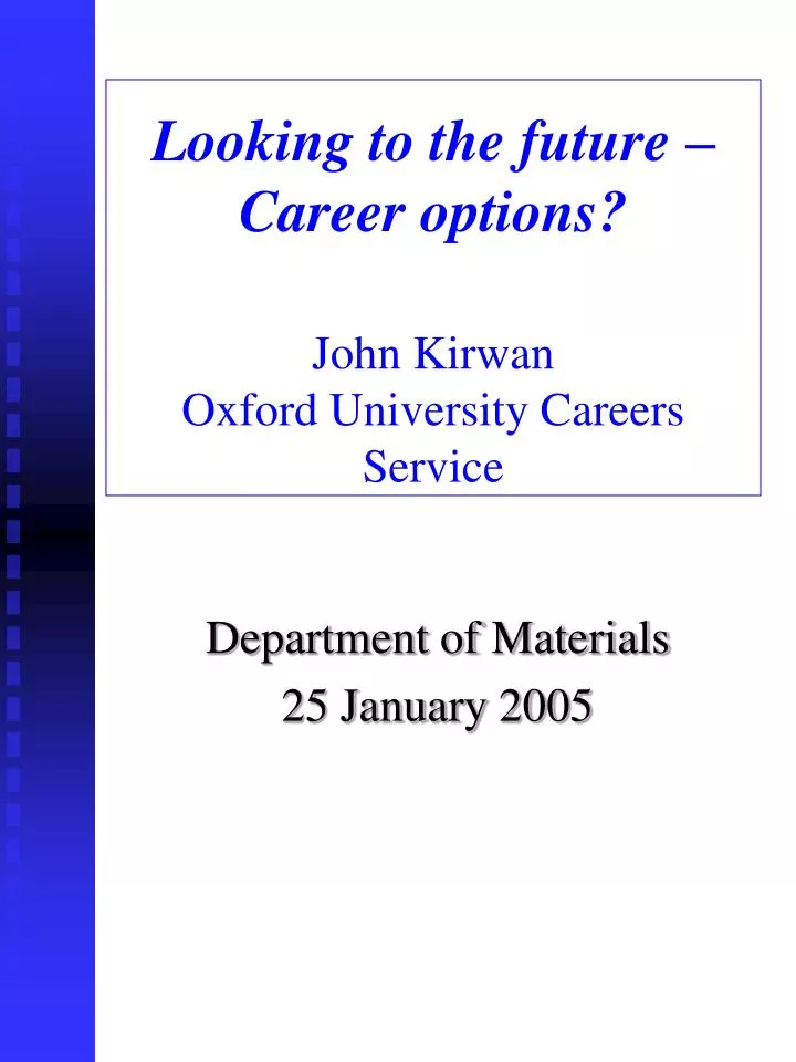 looking to the future career options john kirwan oxford university careers service