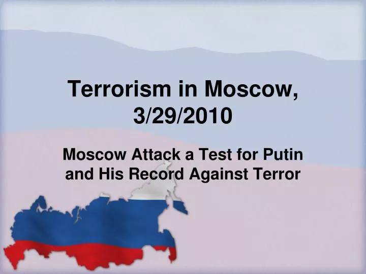 terrorism in moscow 3 29 2010