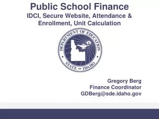 Public School Finance IDCI, Secure Website, Attendance &amp; Enrollment, Unit Calculation