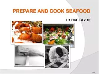 PREPARE AND COOK SEAFOOD