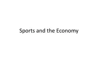Sports and the Economy
