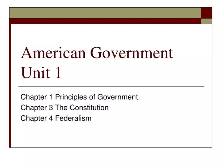 american government unit 1