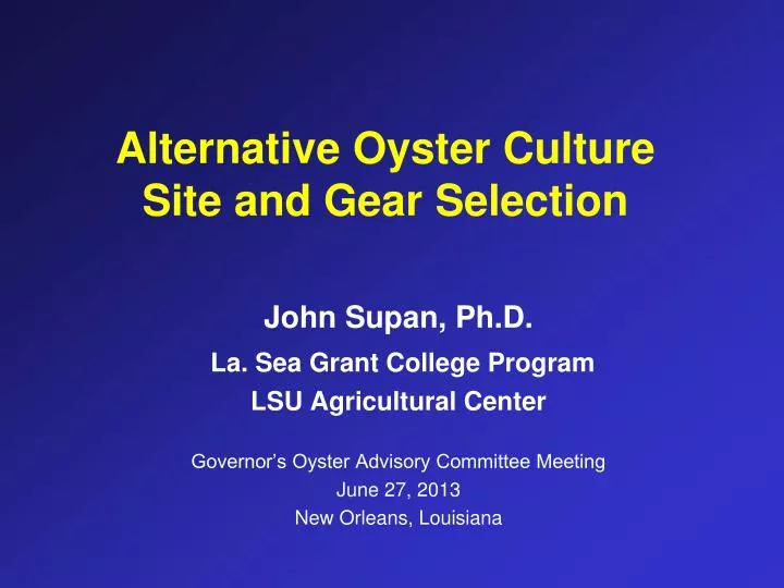 alternative oyster culture site and gear selection