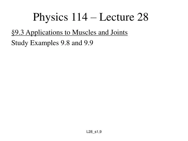 physics 114 lecture 28