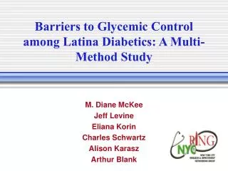 Barriers to Glycemic Control among Latina Diabetics: A Multi-Method Study