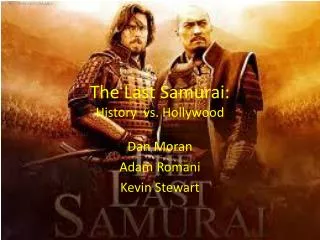 The Last Samurai: History vs. Hollywood