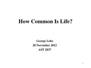 How Common Is Life?
