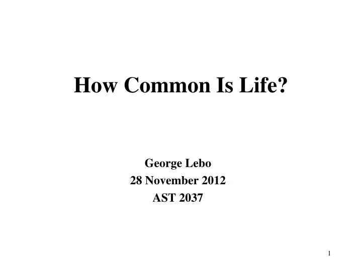 how common is life