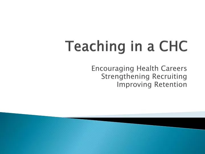 teaching in a chc