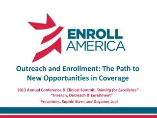 Outreach and Enrollment: The Path to New Opportunities in Coverage