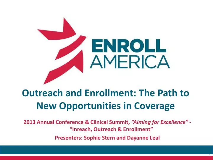 outreach and enrollment the path to new opportunities in coverage