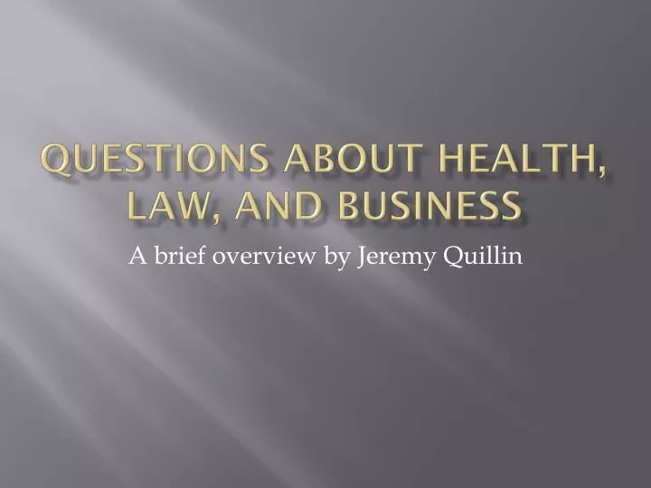 questions about health law and business