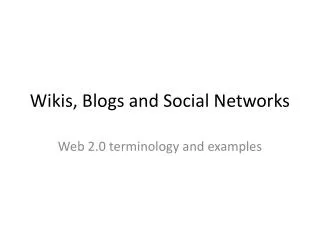 wikis blogs and social networks