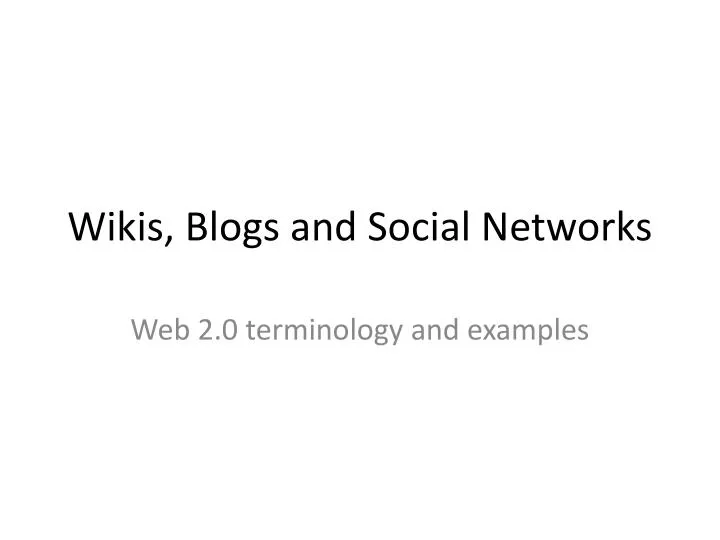 wikis blogs and social networks