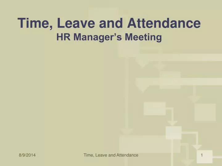 time leave and attendance hr manager s meeting