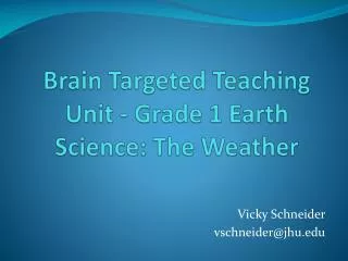 Brain Targeted Teaching Unit - Grade 1 Earth Science : The Weather