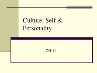 Culture, Self &amp; Personality