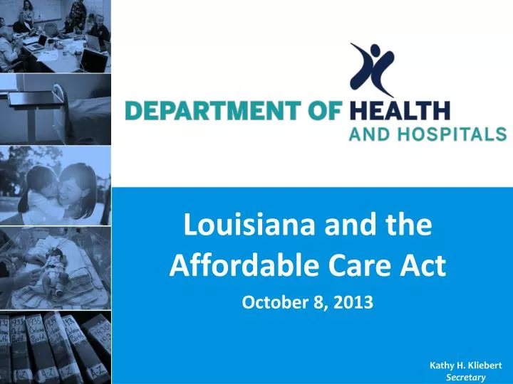 louisiana and the affordable care act october 8 2013