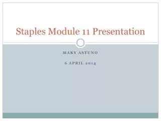 Staples Module 11 Presentation