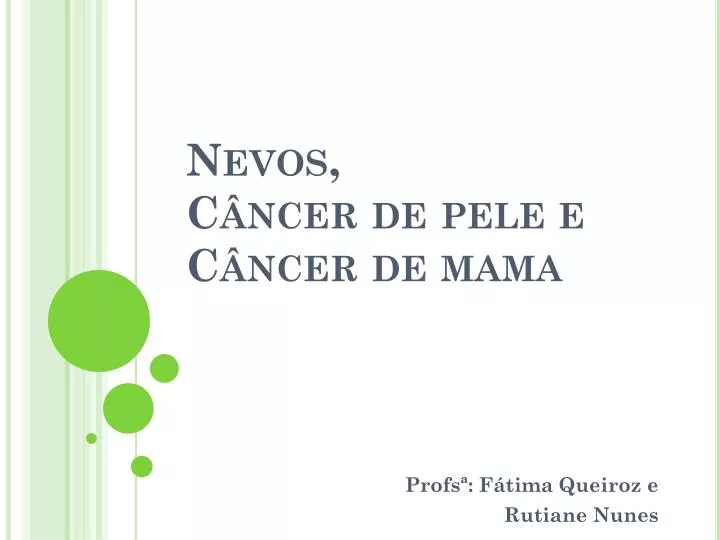 nevos c ncer de pele e c ncer de mama