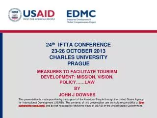 24 th IFTTA CONFERENCE 23-26 OCTOBER 2013 CHARLES UNIVERSITY PRAGUE