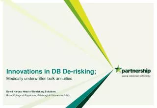 Innovations in DB De-risking;