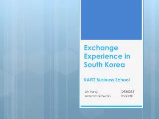 Exchange Experience in South Korea KAIST Business School