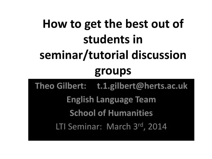 how to get the best out of students in seminar tutorial discussion groups