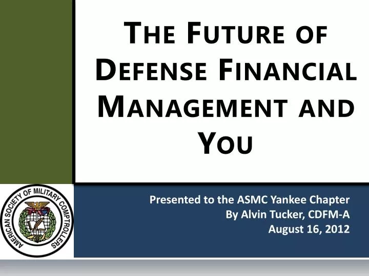 the future of defense financial management and you