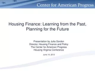 Housing Finance: Learning from the Past, Planning for the Future
