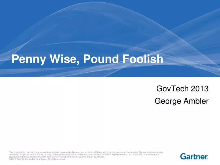 penny wise pound foolish