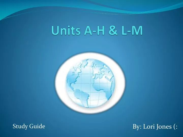 units a h l m